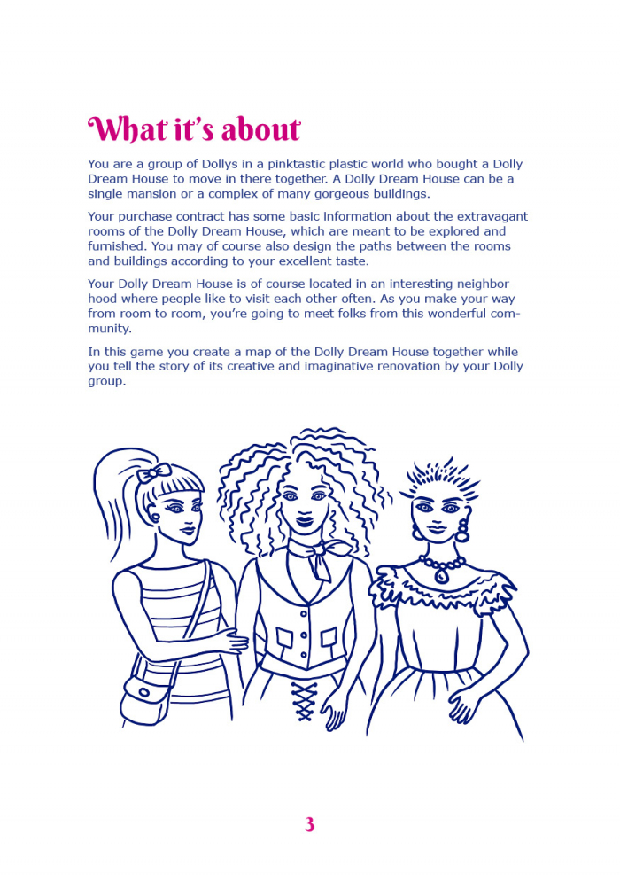 Page "What it's about" from "Dolly, We Bought A Dream House." The illustration shows three Dollys standing together.The Dolly on the left has a high ponytail and is wearing a striped sleeveless dress and a shoulder bag. The Dolly in the middle has voluminous, tight curls and is wearing a neckerchief, a vest with two little pockets, and a pair of pants laced at the front. The Dolly on the right has unevenly cut short hair and is wearing big pearl earrings, a pearl necklace, and a dress with ruffles at the neckline.