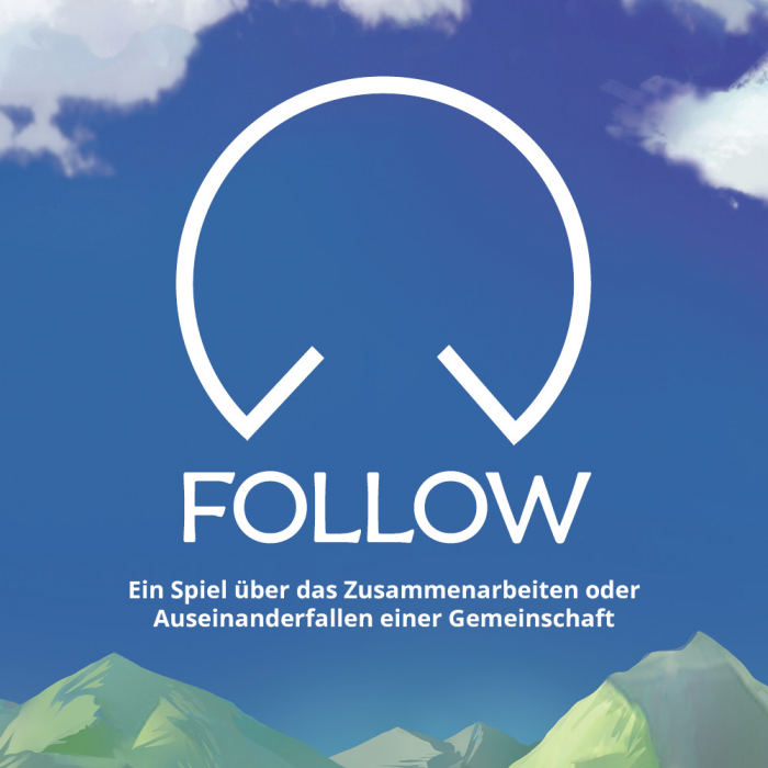 Follow - ein Spiel über das Zusammenarbeiten oder Auseinanderfallen, von Ben Robbins. Im Hintergrund blauer Himmel mit weißen Wölkchen und grün-graue Berge am unteren Bildrand.