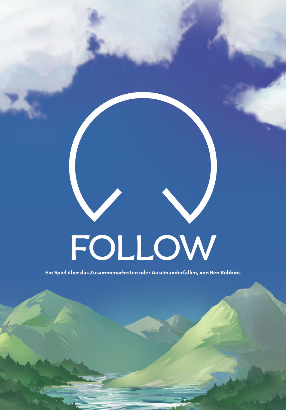 Cover von Follow - ein Spiel über das Zusammenarbeiten oder Auseinanderfallen, von Ben Robbins. Im Hintergrund blauer Himmel mit weißen Wölkchen und grün-graue Berge am unteren Bildrand.