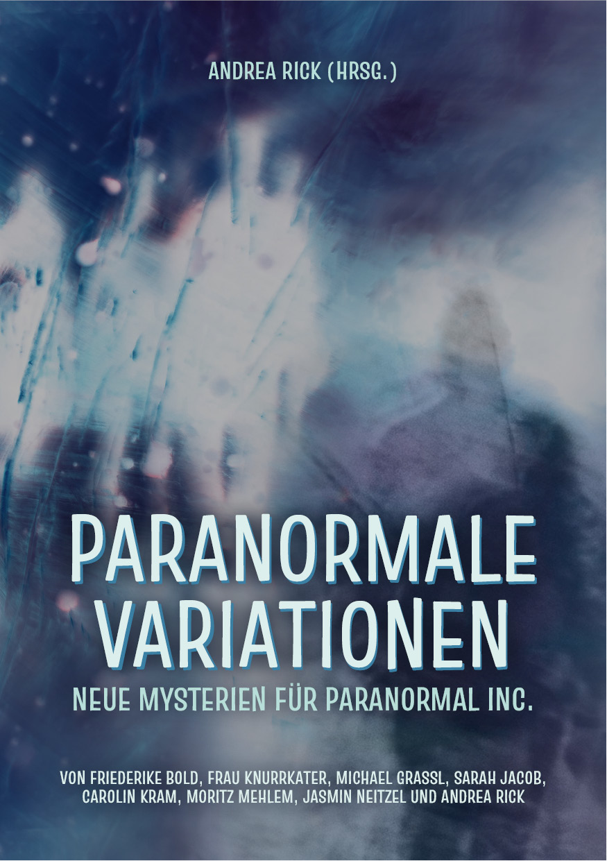 Paranormale Variationen – Digital v1.0 – Cover Cover von "Paranormale Variationen - Neue Mysterien für Paranormal Inc." Schemenhaft erkennbare, menschliche Silhouetten. Im Vordergrund steht eine Silhouette in Dunkelblau vor einem helleren Hintergrund in Türkis und Hellblau. Im Hintergrund steht eine Gruppe heller Silhouetten vor einem dunkelblauen Hintergrund. Die Farbe sieht verwaschen, verschwommen und fleckig aus.