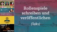 Rollenspiele schreiben und veröffentlichen (Talks)