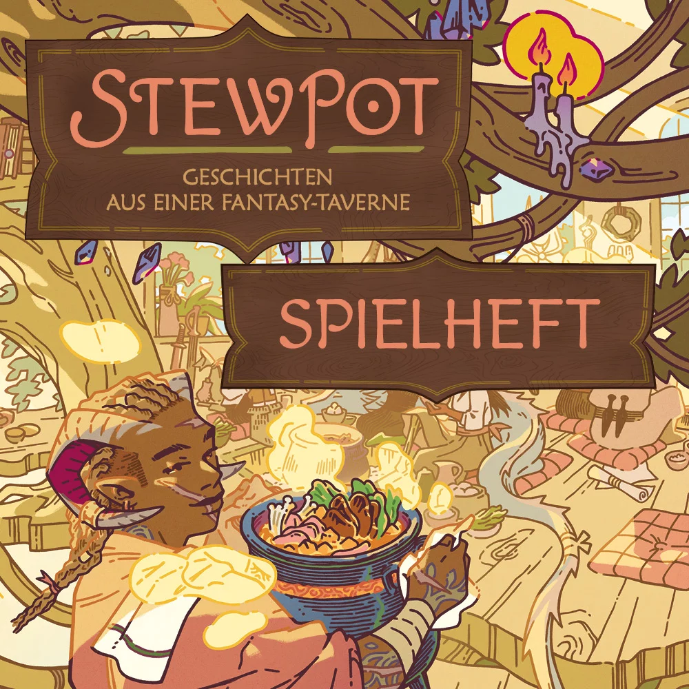 Stewpot Spielheft. Stewpot - Geschichten aus einer Fantasy-Taverne. Ein Tiefling mit Widderhörnern, Cornrows, dunkler Haut und einer Narbe quer durchs Gesicht trägt einen großen Topf mit Essen. Im Hintergrund sitzt eine Gruppe Personen beim Essen zusammen. Bei ihnen liegt ein blauer Drachen schlafend auf dem Boden. Um die Szene herum sind Äste und Blätter eines Baumes zu sehen.